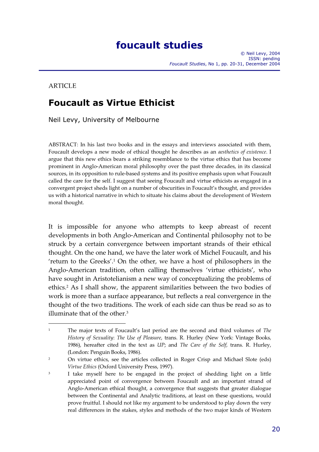 Foucault As Virtue Ethicist