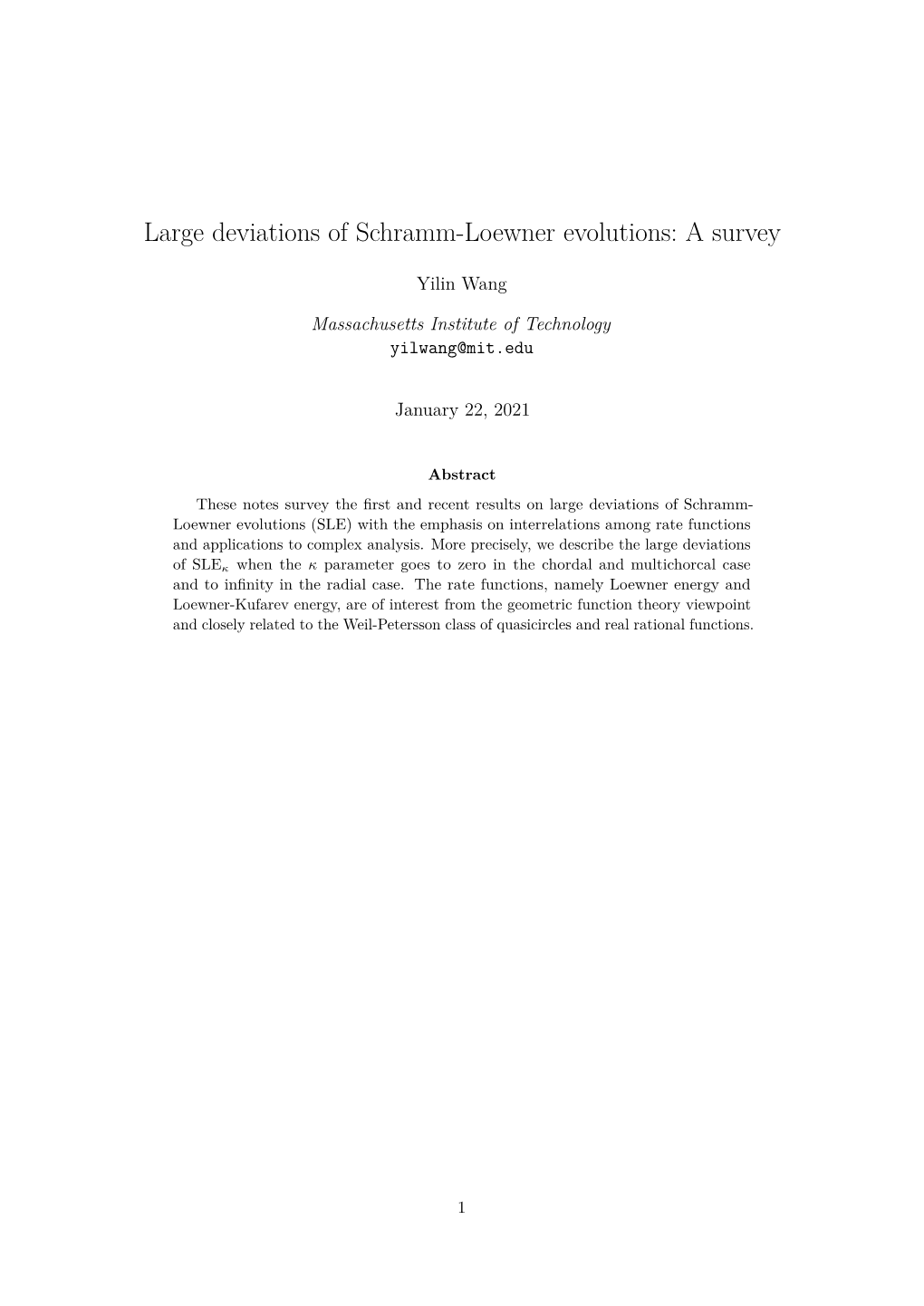 Large Deviations of Schramm-Loewner Evolutions: a Survey