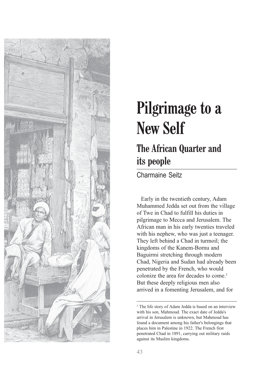 Pilgrimage to a New Self the African Quarter and Its People Charmaine Seitz