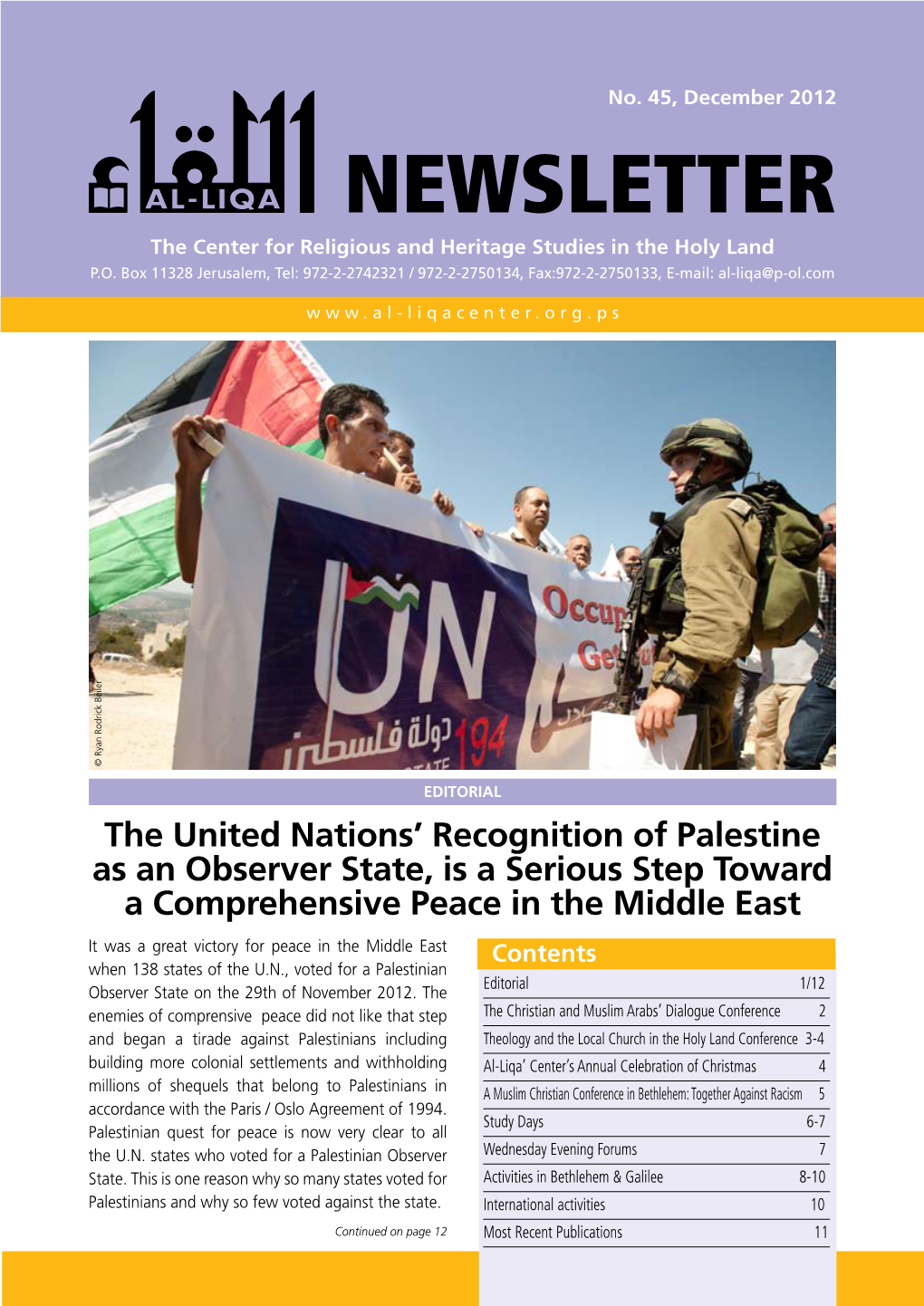 NEWSLETTER the Center for Religious and Heritage Studies in the Holy Land P.O