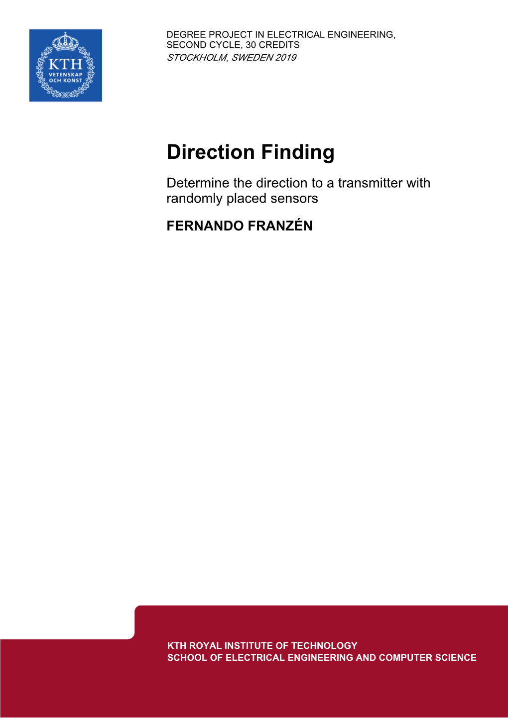 Direction Finding Determine the Direction to a Transmitter with Randomly Placed Sensors