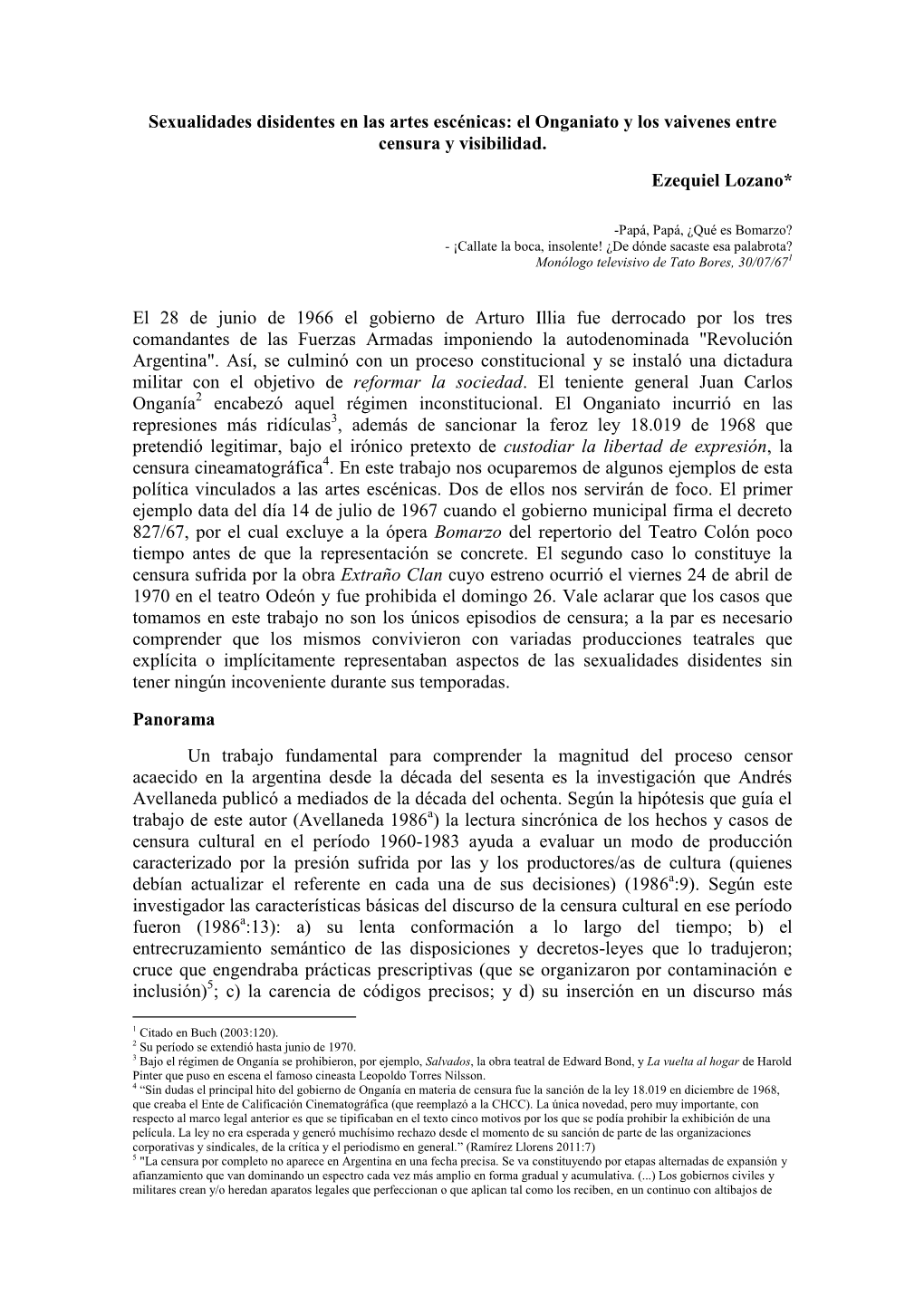 Sexualidades Disidentes En Las Artes Escénicas: El Onganiato Y Los Vaivenes Entre Censura Y Visibilidad