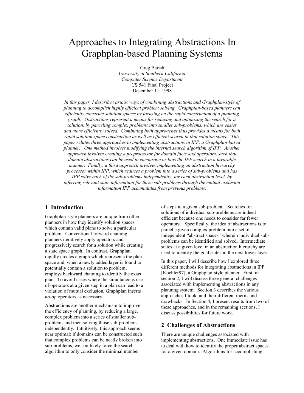 Approaches to Integrating Abstractions in Graphplan-Based Planning Systems