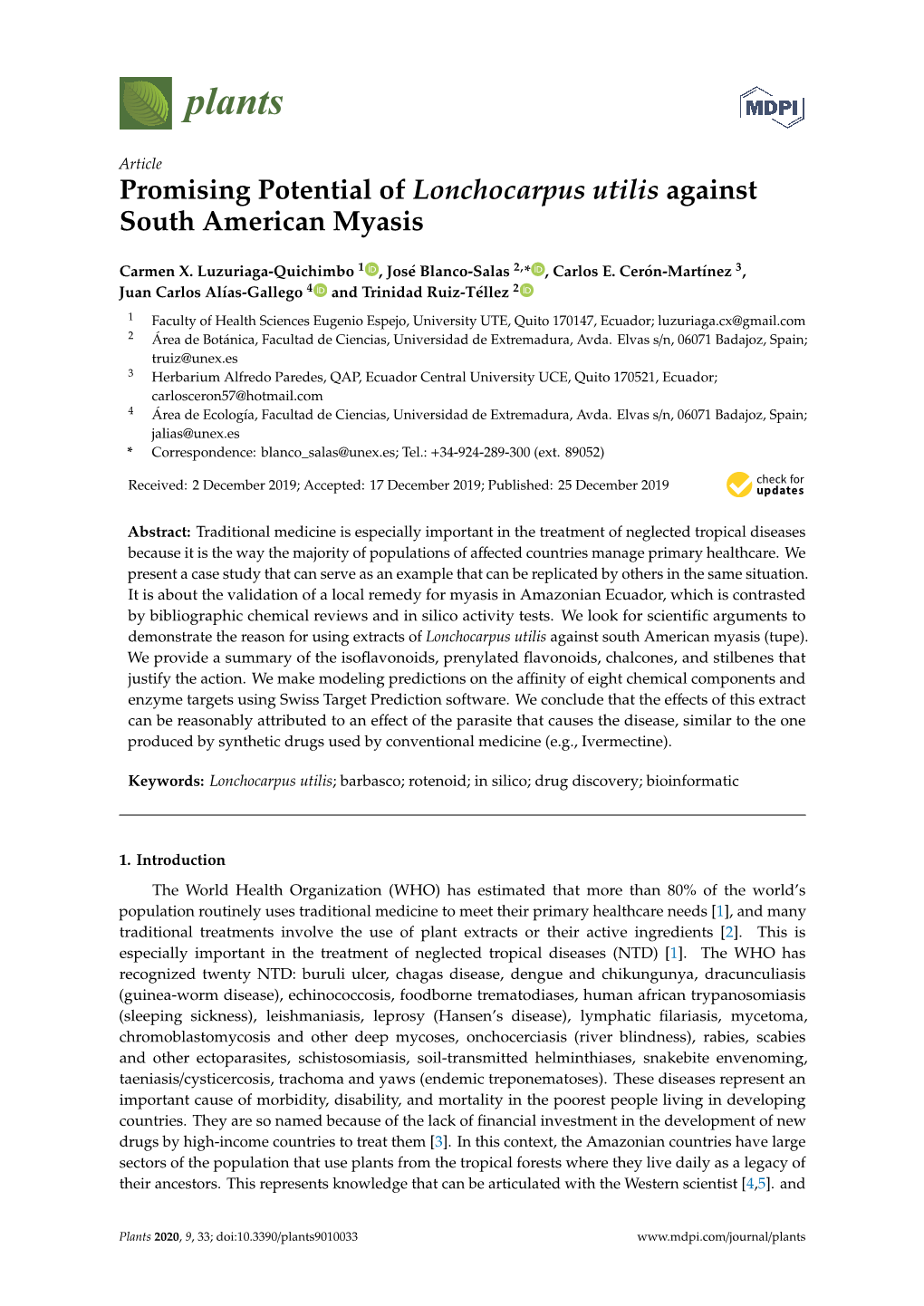 Promising Potential of Lonchocarpus Utilis Against South American Myasis