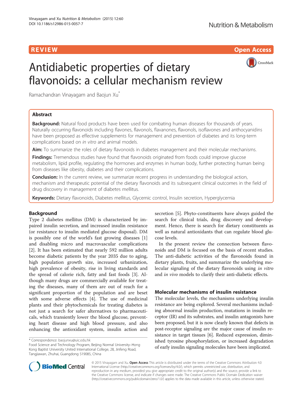 Antidiabetic Properties of Dietary Flavonoids: a Cellular Mechanism Review Ramachandran Vinayagam and Baojun Xu*