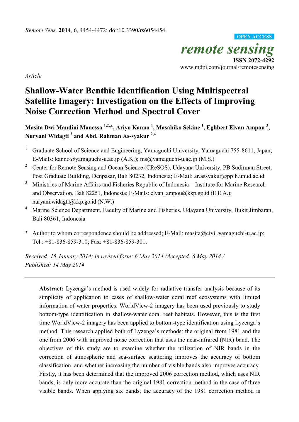 Shallow-Water Benthic Identification Using Multispectral Satellite Imagery: Investigation on the Effects of Improving Noise Correction Method and Spectral Cover