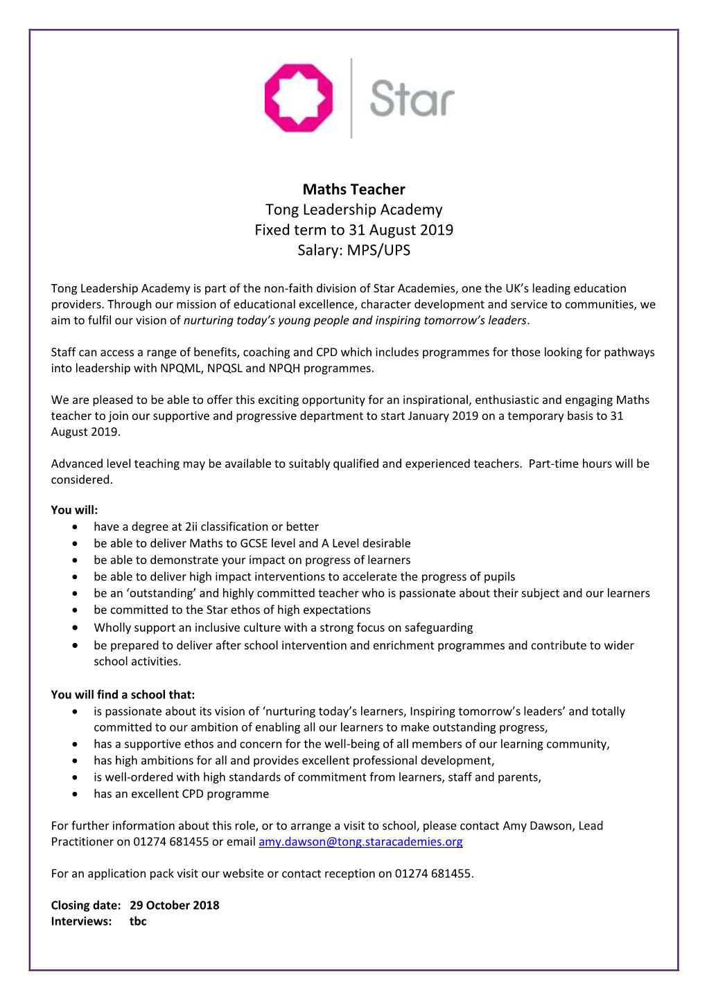 Maths Teacher Tong Leadership Academy Fixed Term to 31 August 2019 Salary: MPS/UPS