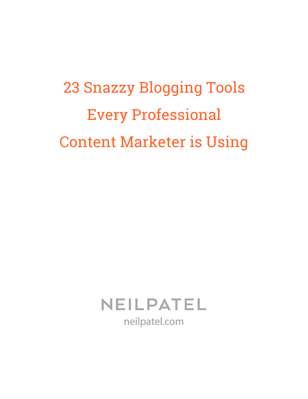 23 Snazzy Blogging Tools Every Professional Content Marketer Is Using