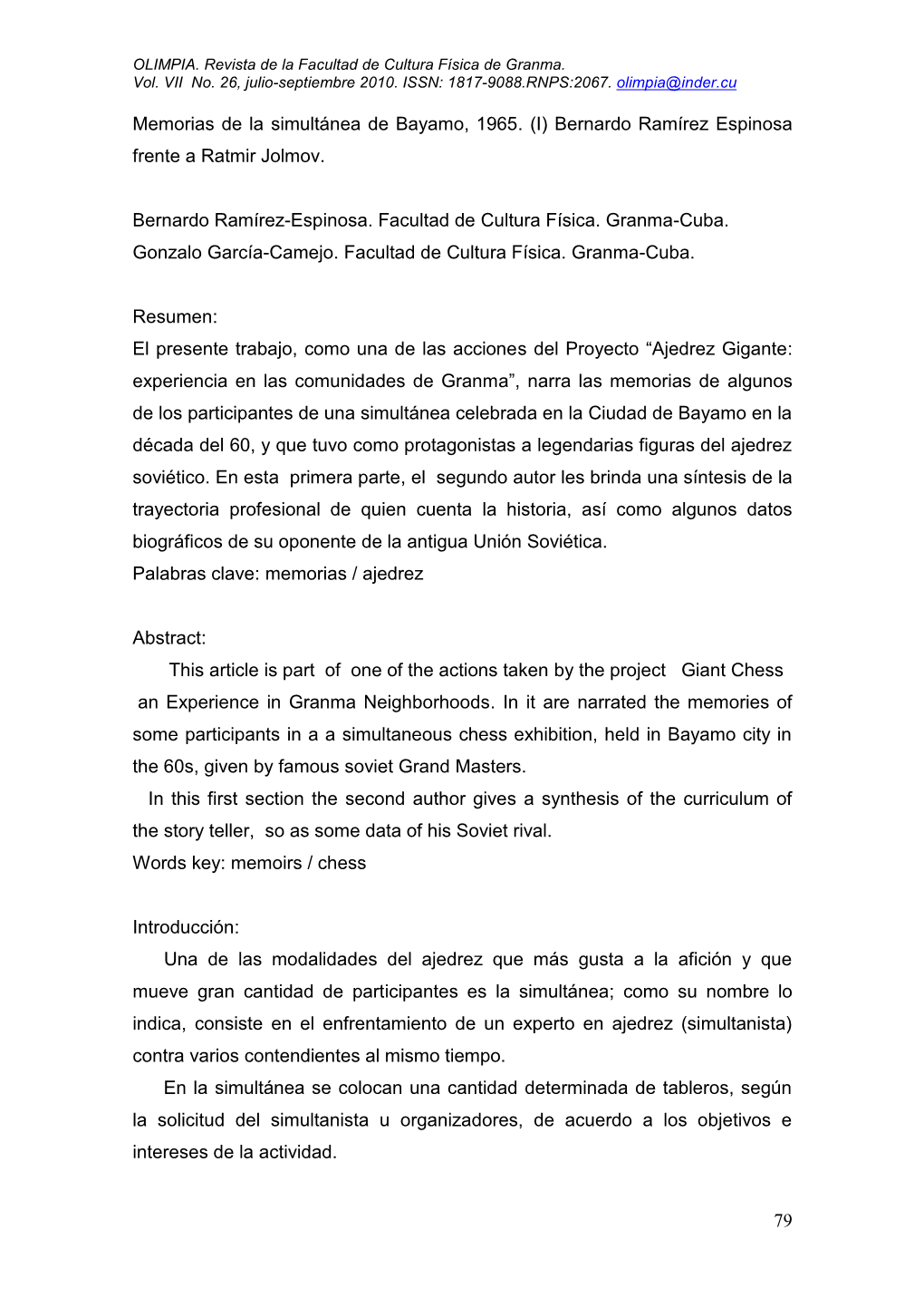 Memorias De La Simultánea De Bayamo, 1965. (I) Bernardo Ramírez Espinosa Frente a Ratmir Jolmov