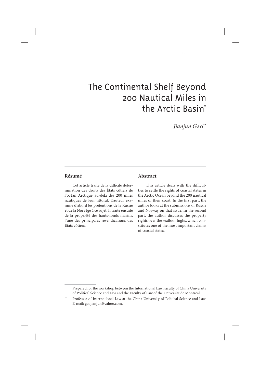 The Continental Shelf Beyond 200 Nautical Miles in the Arctic Basin*