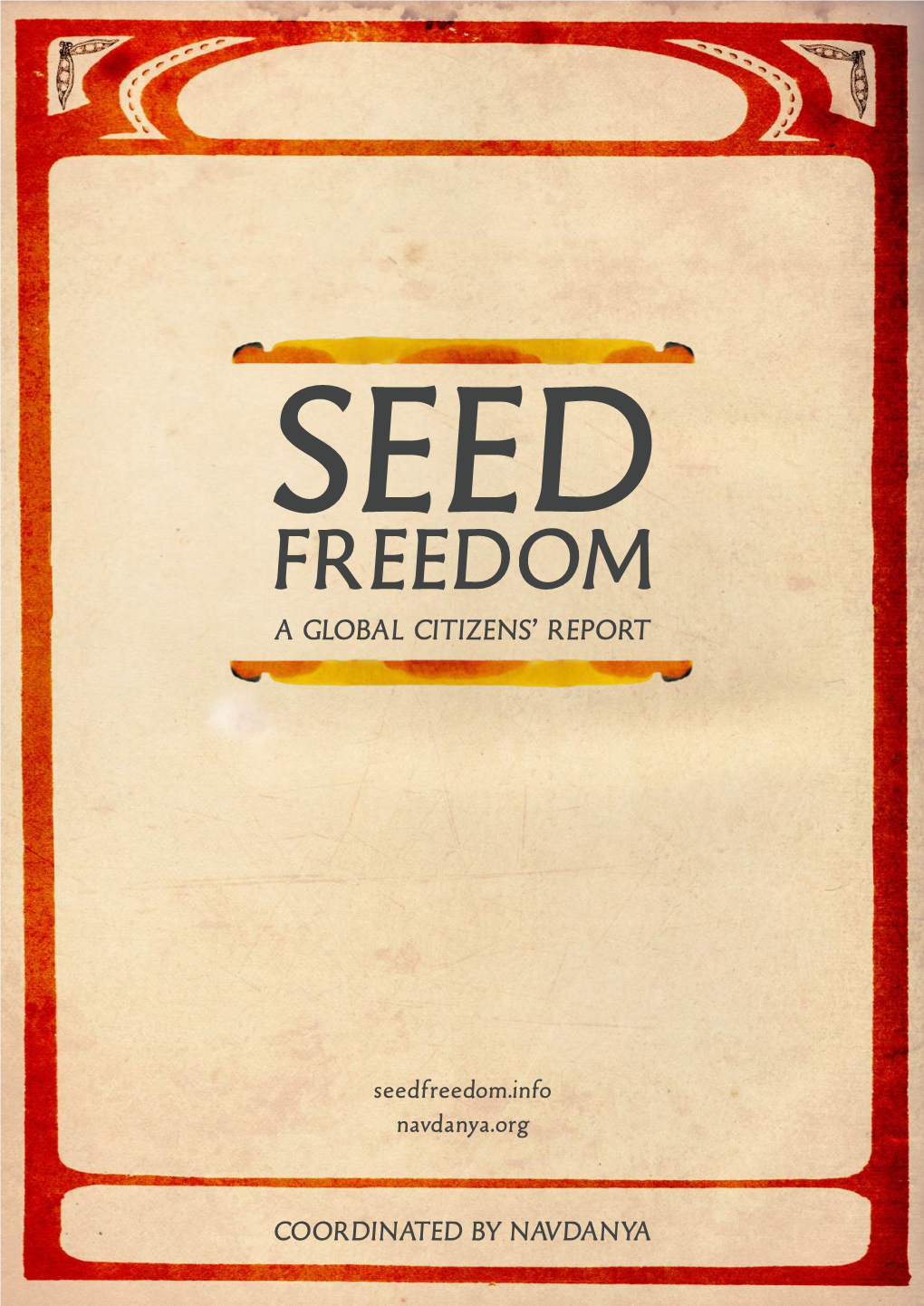 Seedfreedom.Info Navdanya.Org