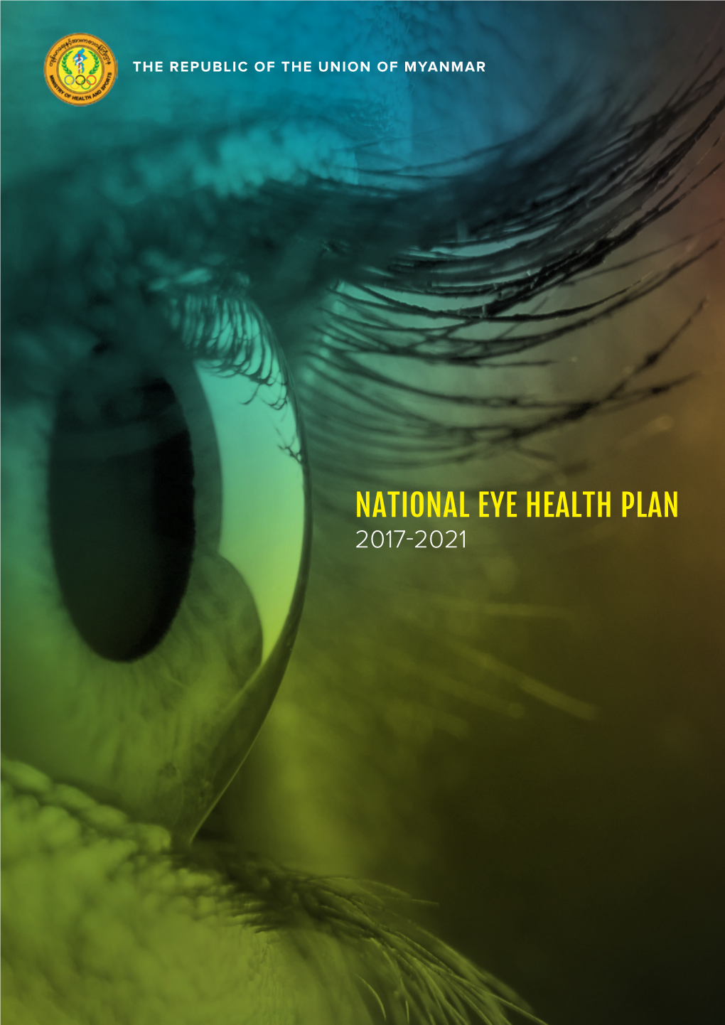 Myanmar National Eye Health Plan 2017-2021