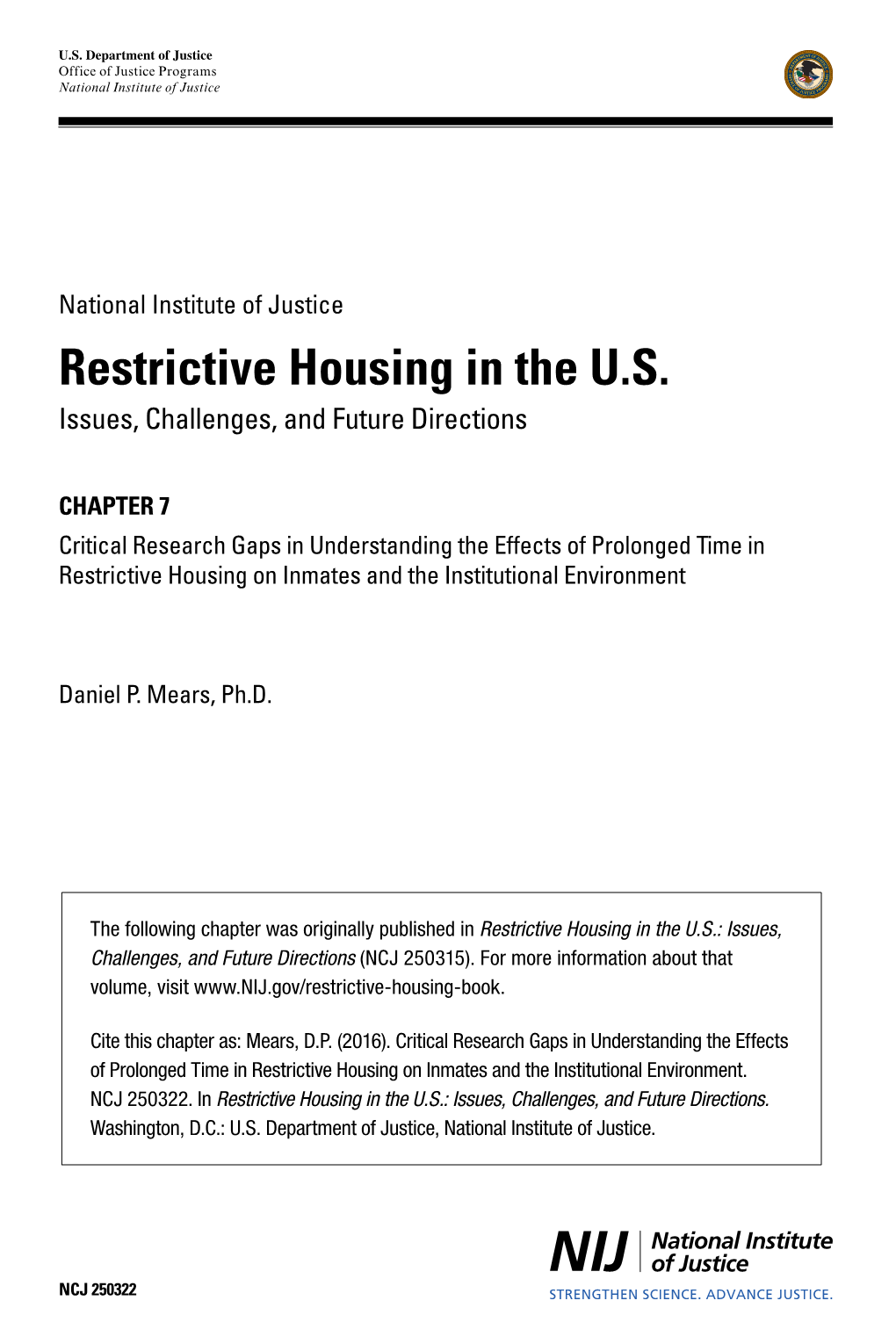 Restrictive Housing in the U.S.: Issues, Challenges, and Future Directions (NCJ 250315)