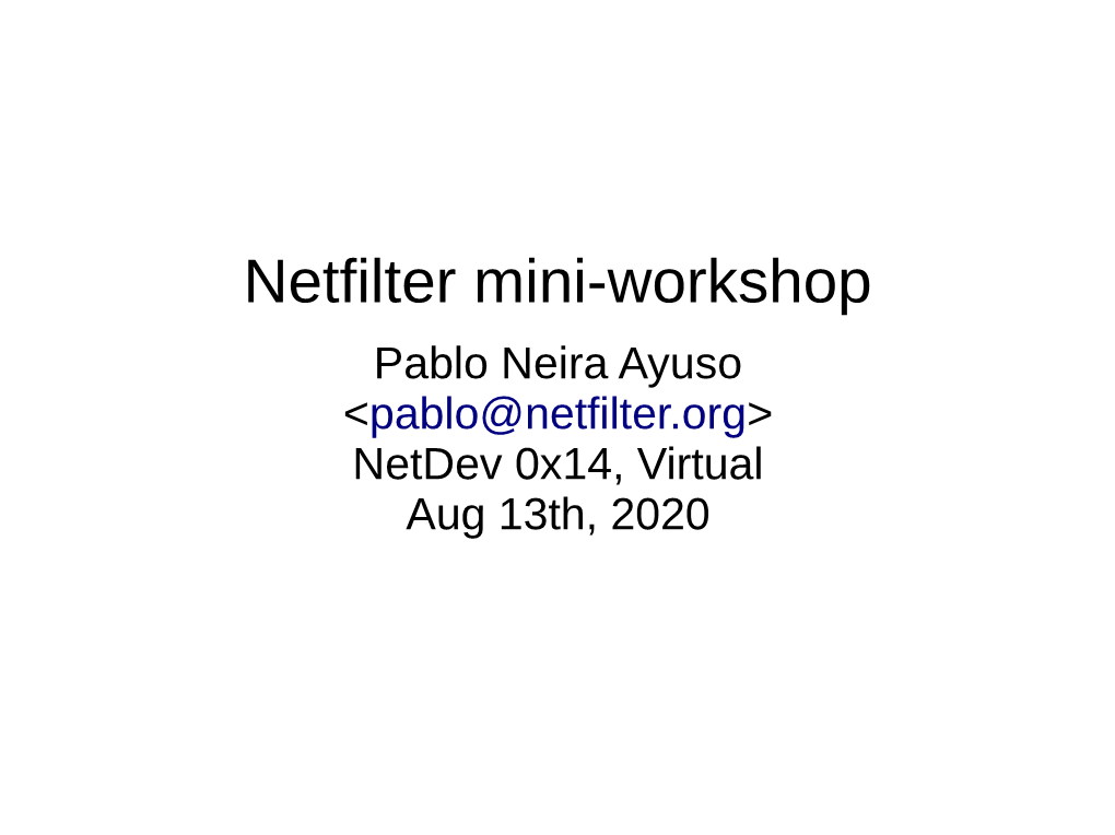 Netfilter Mini-Workshop