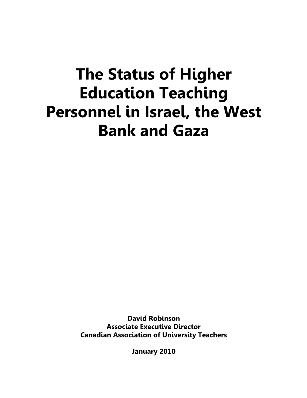 The Status of Higher Education Teaching Personnel in Israel, the West Bank and Gaza