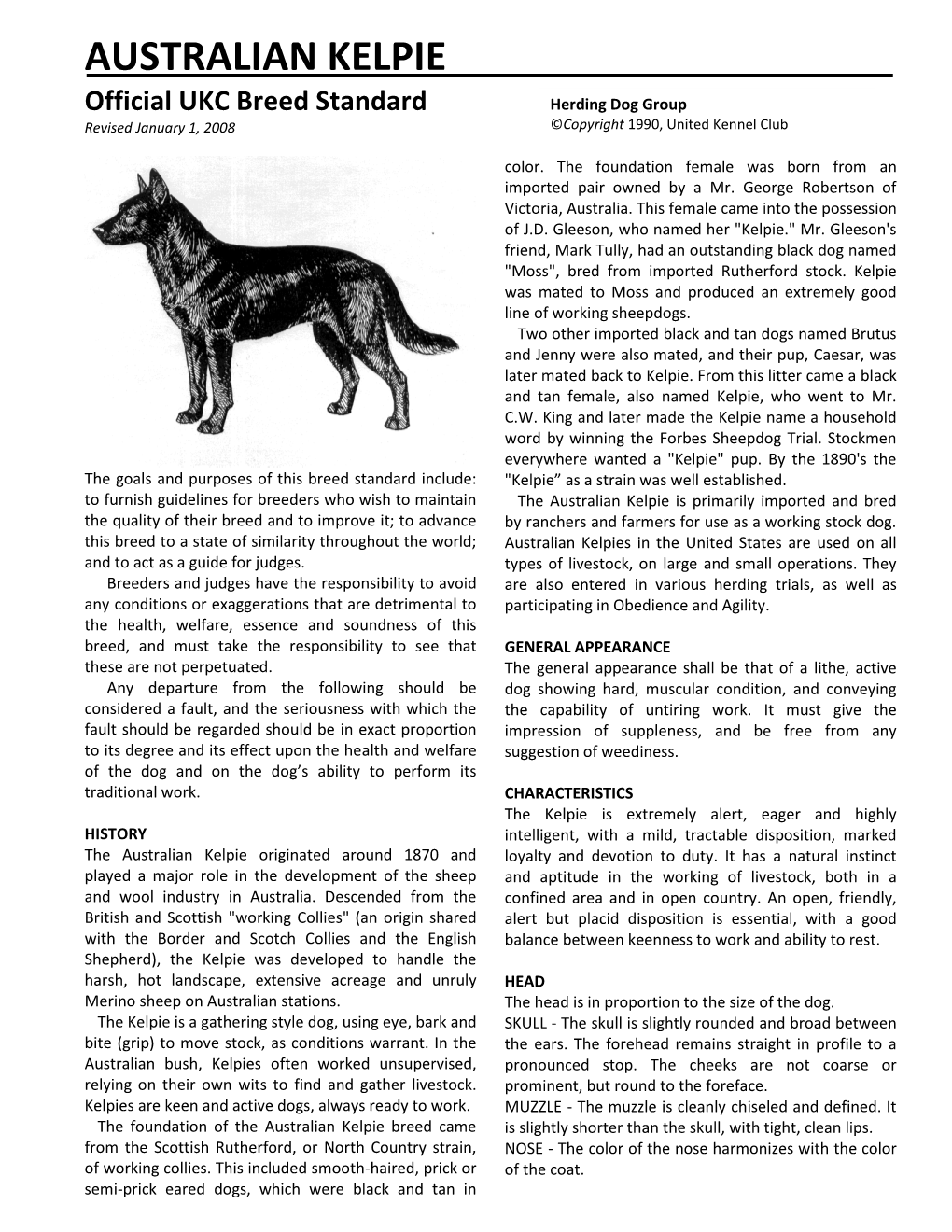 AUSTRALIAN KELPIE Official UKC Breed Standard Herding Dog Group Revised January 1, 2008 ©Copyright 1990, United Kennel Club