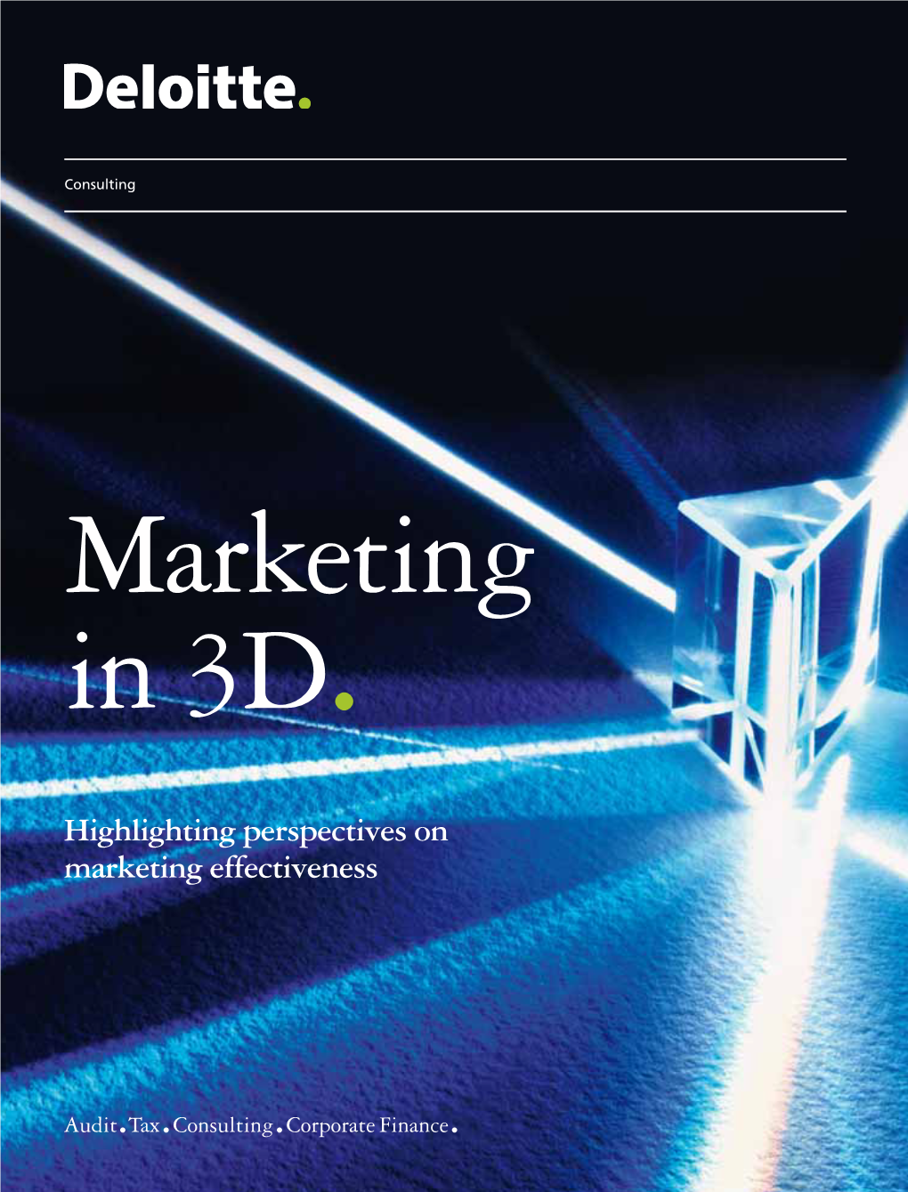 Highlighting Perspectives on Marketing Effectiveness