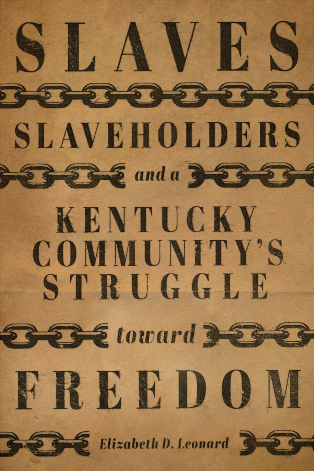 Slaves, Slaveholders, and a Kentucky Community's