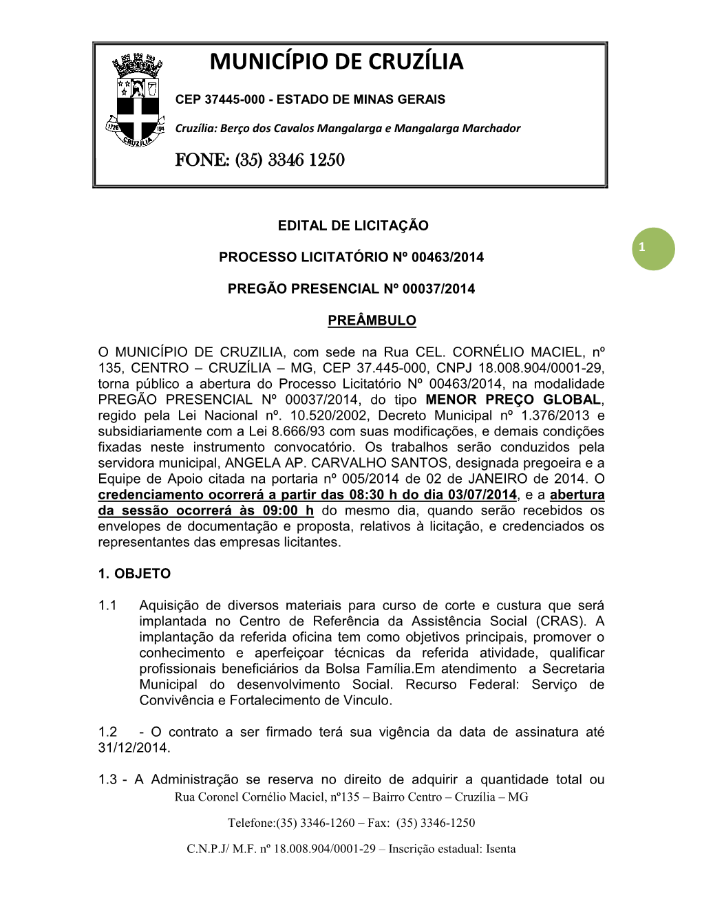 Edital De Licitação 1 Processo Licitatório Nº 00463/2014