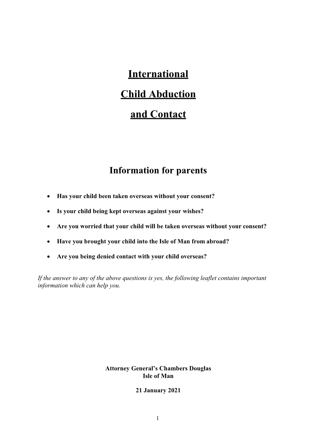 International Child Abduction and Contact