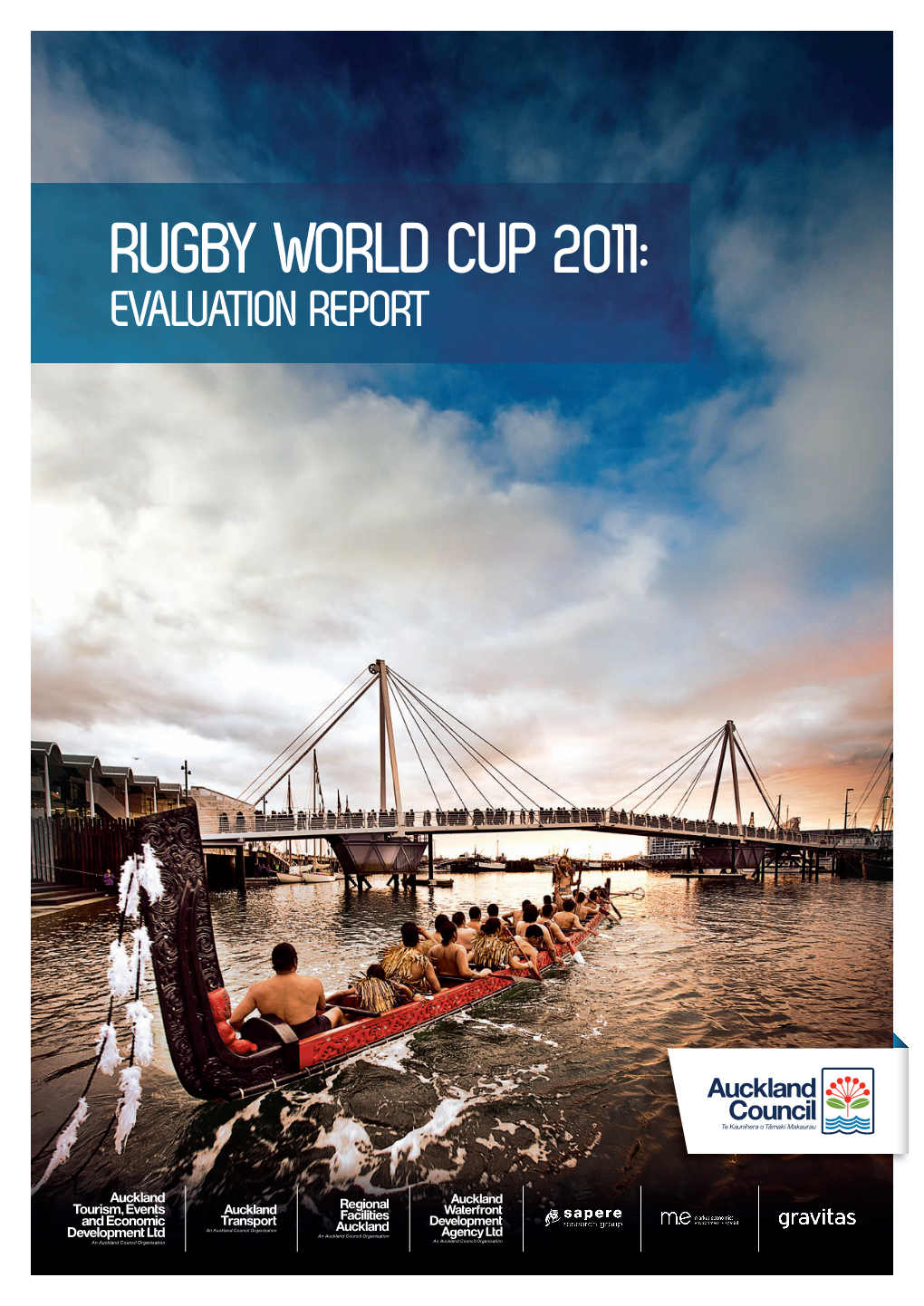 Rugby World Cup 2011: Evaluation Report Message from the Chief Executive