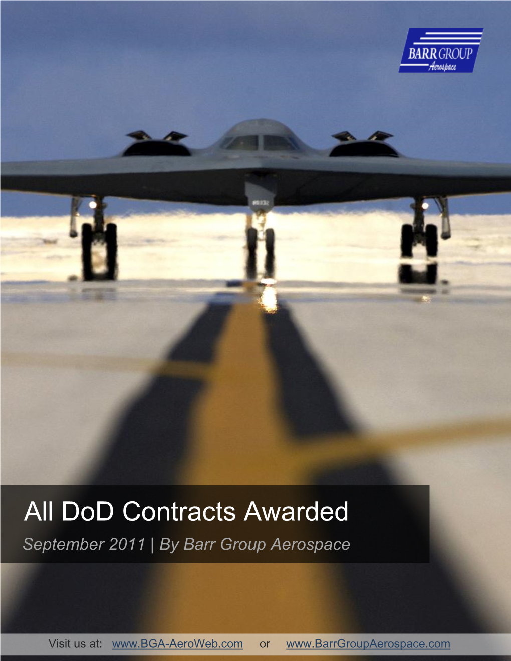 Dod Contracts Awarded in September 2011 a Compilation by Barr Group Aerospace © 2011