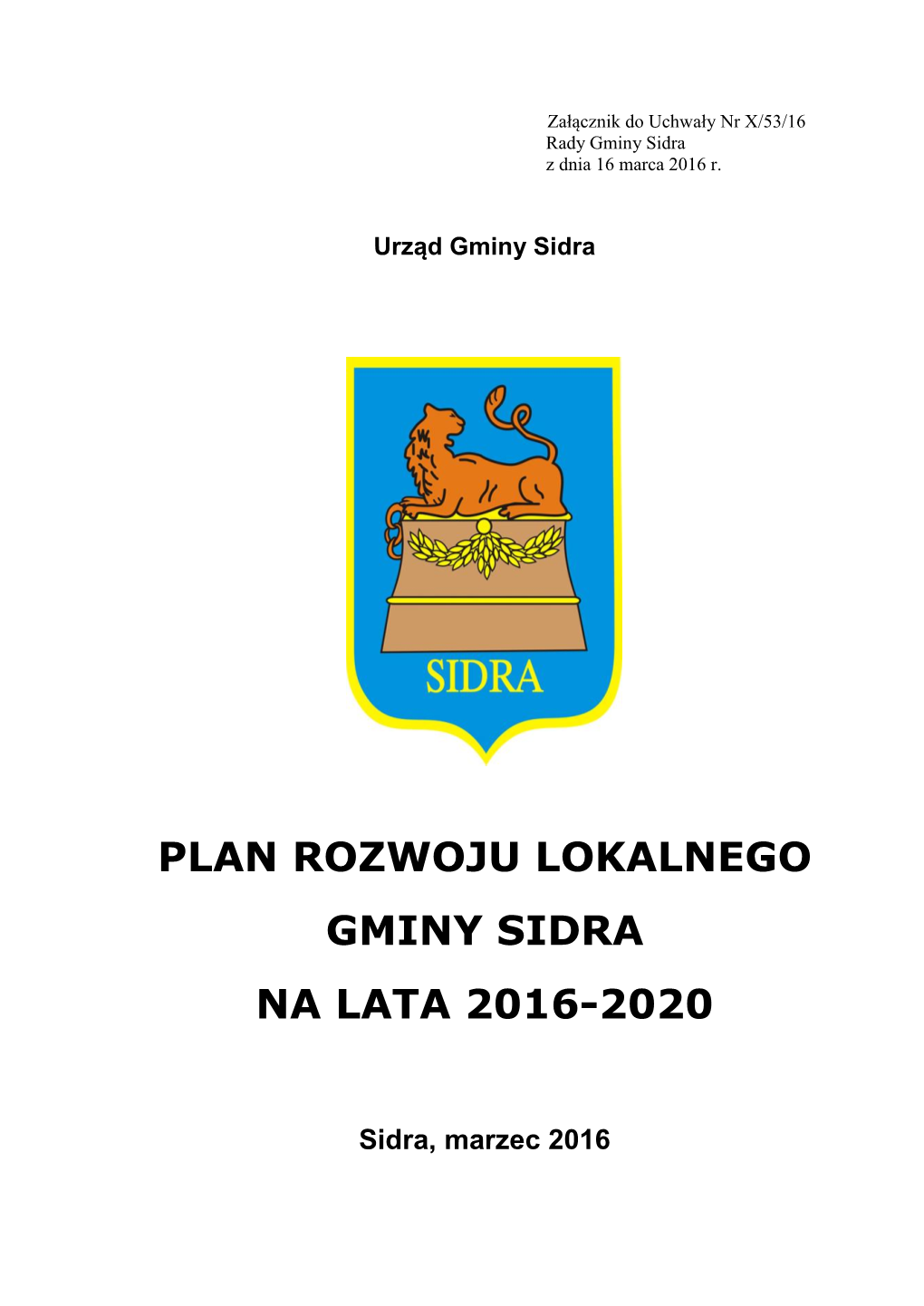 Plan Rozwoju Lokalnego Gminy Sidra Na Lata 2016-2020