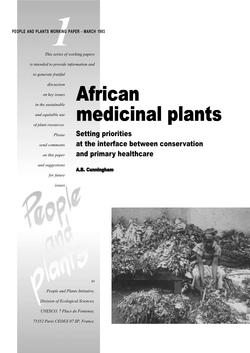 African Medicinal Plants: Setting Priorities at the Interface Between Conservation and Primary Health Care