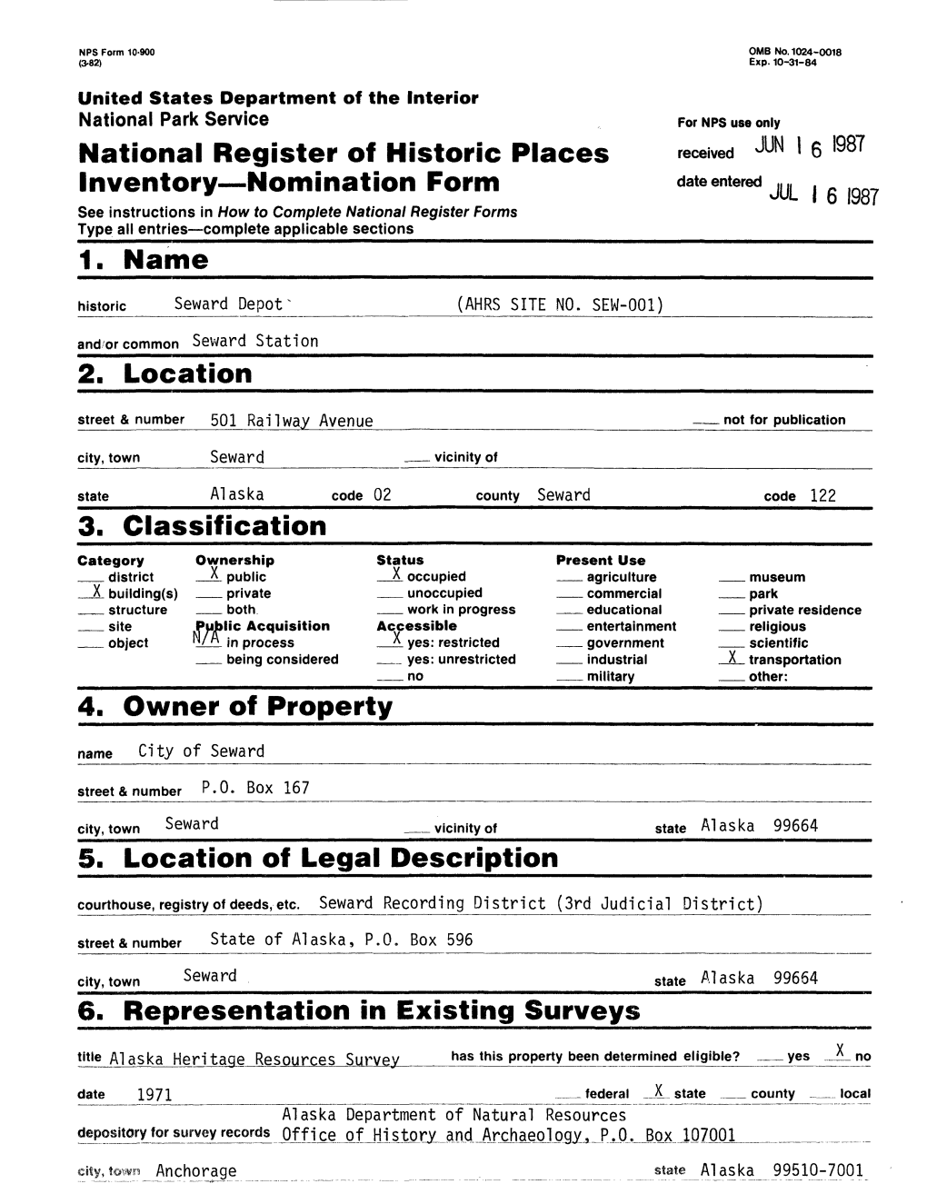 National Register of Historic Places Inventory Nomination Form 1. Name 2. Location 3. Classification 4. Owner of Property 5