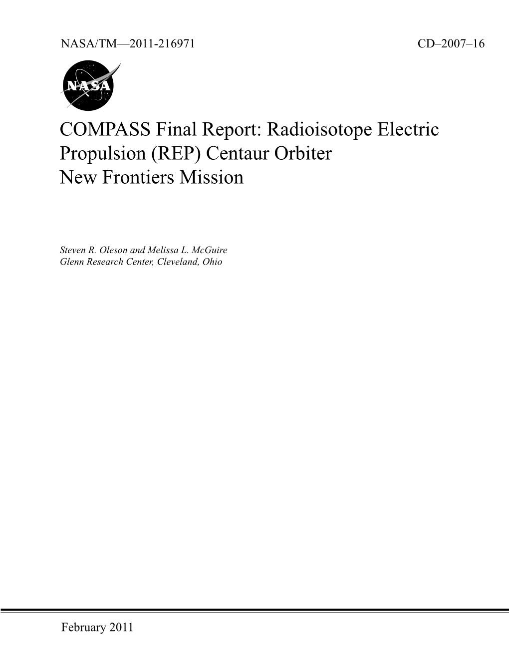 COMPASS Final Report: Radioisotope Electric Propulsion (REP) Centaur Orbiter New Frontiers Mission