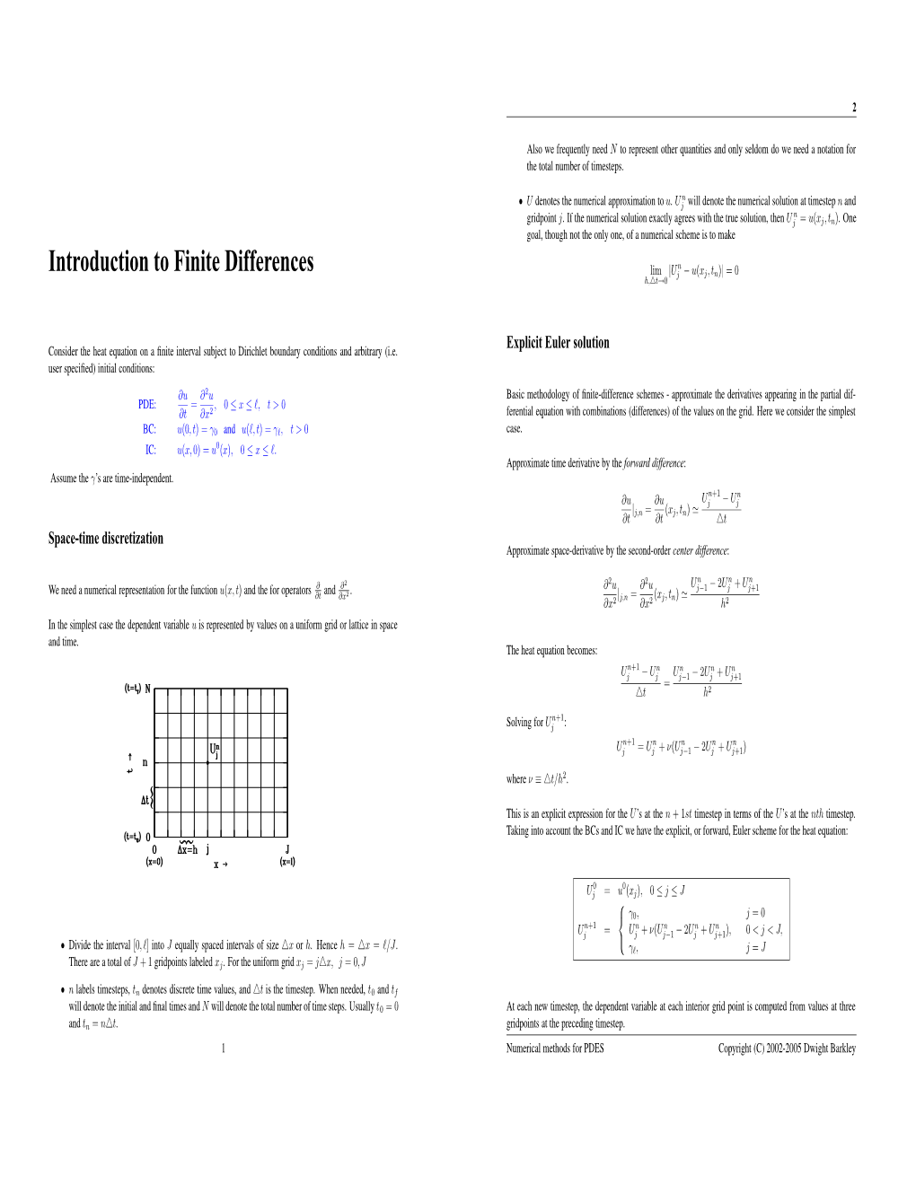 Introduction to Finite Differences Lim |Uj − U(Xj, Tn)| = 0 H,4T→0