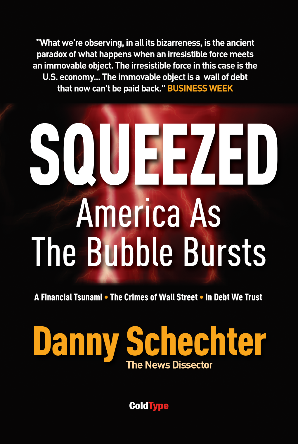Danny Schechter the News Dissector