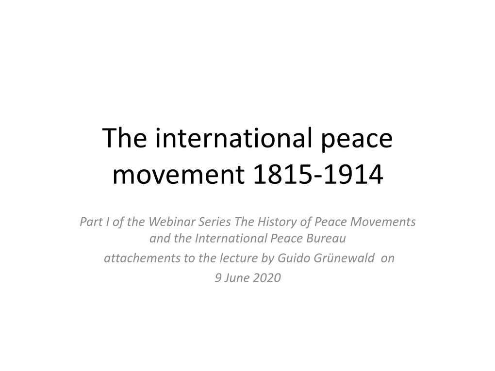 The International Peace Movement 1815-1914