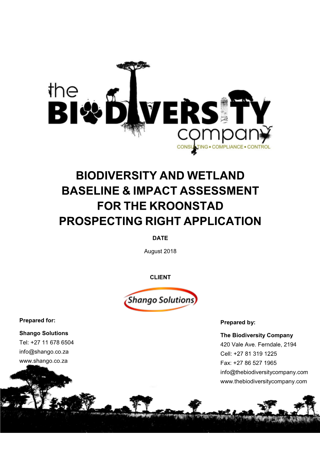 Biodiversity and Wetland Baseline & Impact Assessment for The