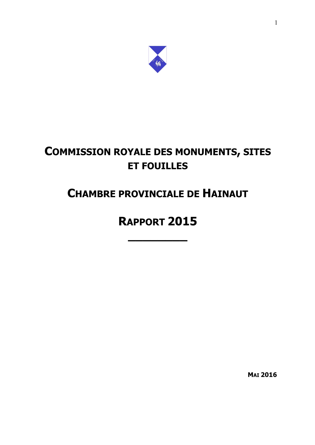 Commission Royale Des Monuments, Sites Et Fouilles Chambre Provinciale De Hainaut Rapport 2015