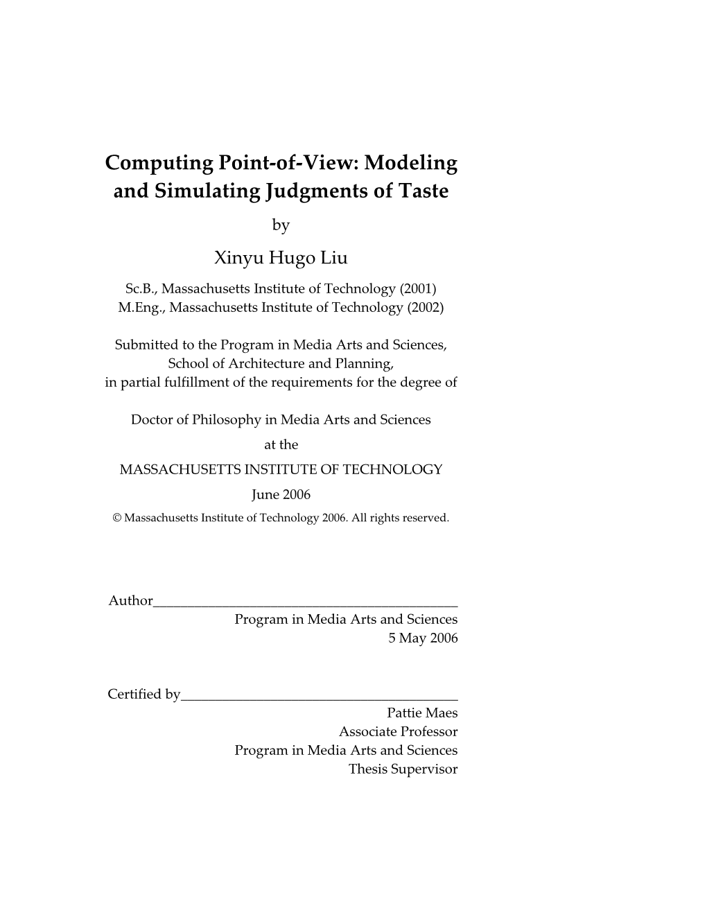 Computing Point-Of-View: Modeling and Simulating Judgments of Taste