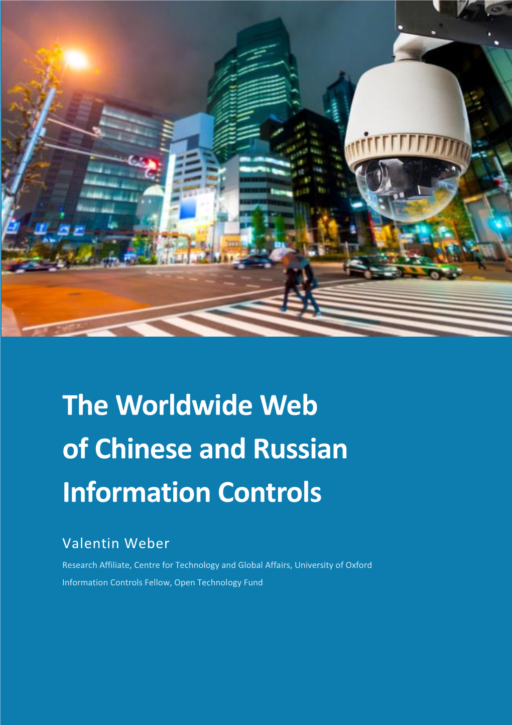 The Worldwide Web of Chinese and Russian Information Controls