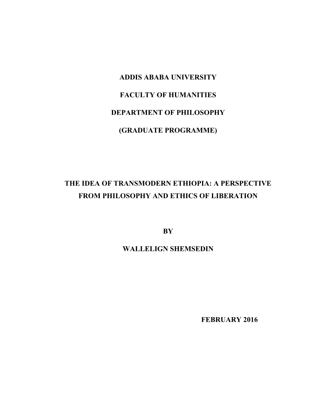 The Idea of Transmodern Ethiopia: a Perspective from Philosophy and Ethics of Liberation