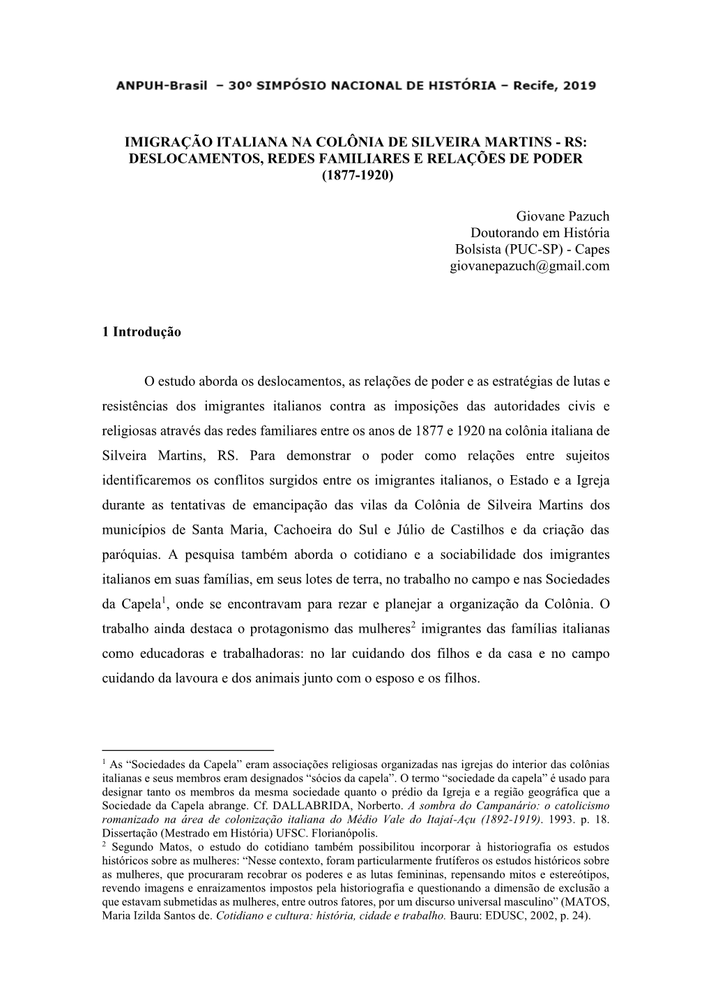 Imigração Italiana Na Colônia De Silveira Martins - Rs: Deslocamentos, Redes Familiares E Relações De Poder (1877-1920)