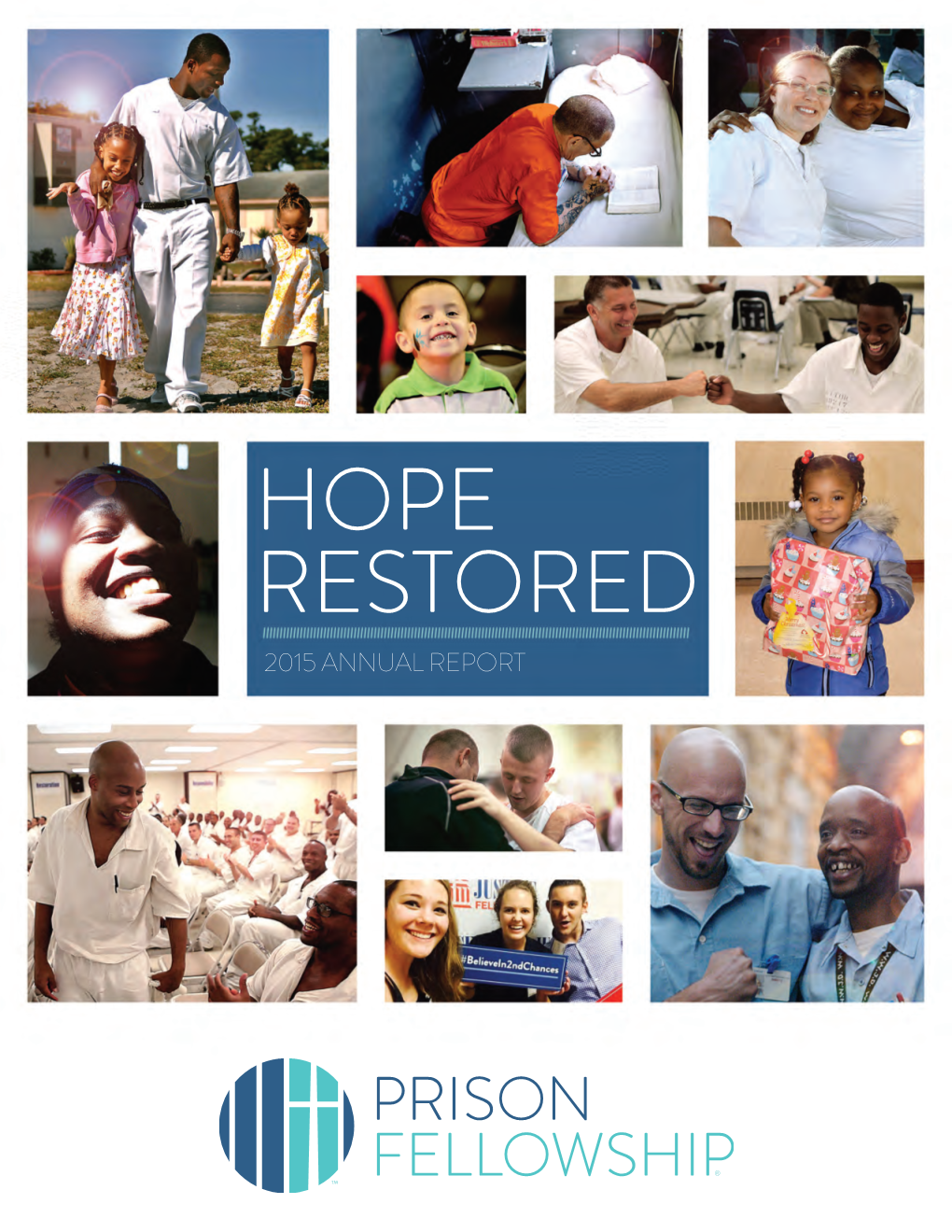 Hope Restored 2015 Annual Report Greetings from the Board
