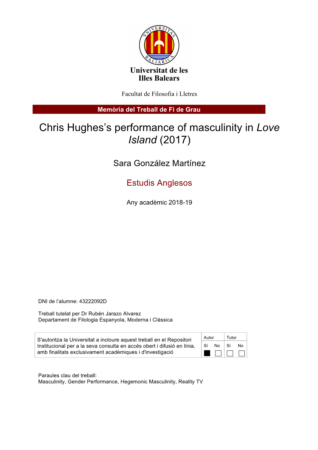 Chris Hughes's Performance of Masculinity in Love