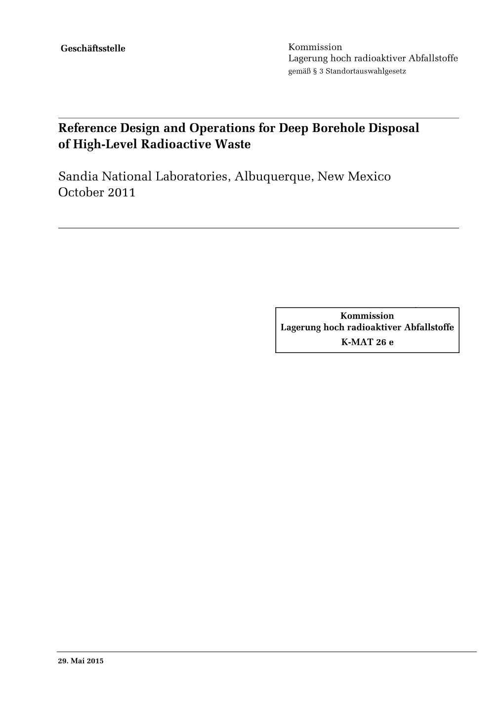 Reference Design and Operations for Deep Borehole Disposal of High-Level Radioactive Waste