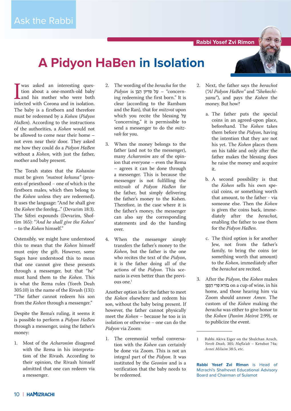 A Pidyon Haben in Isolation
