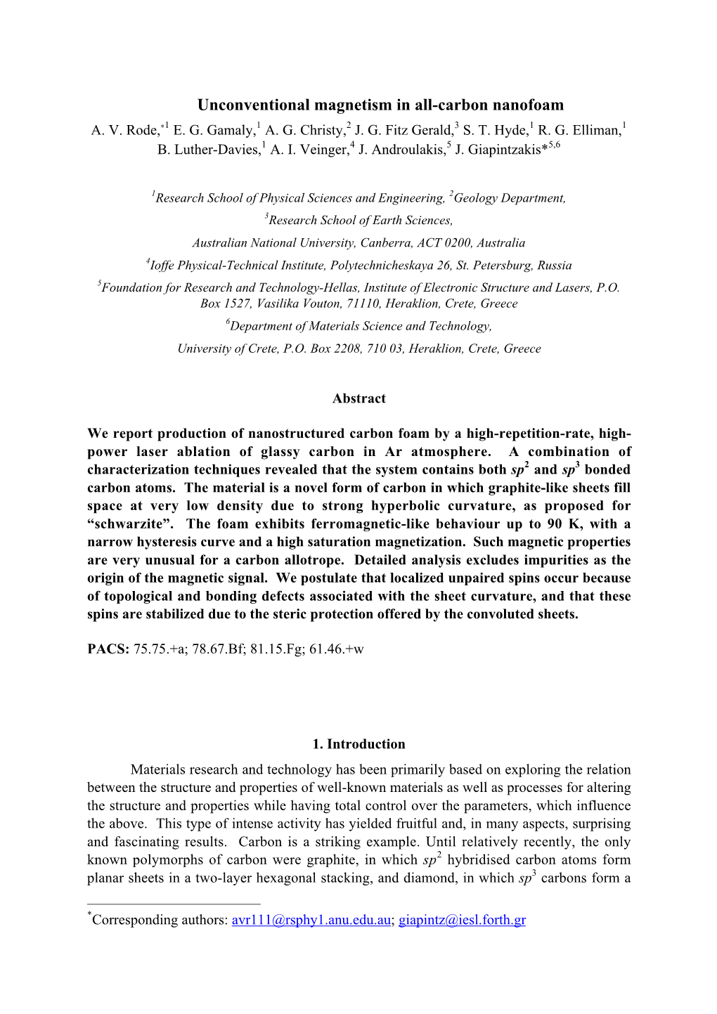 Unconventional Magnetism in All-Carbon Nanofoam A