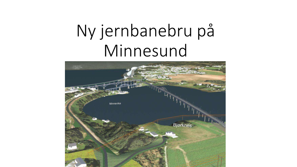Ny Jernbanebru På Minnesund
