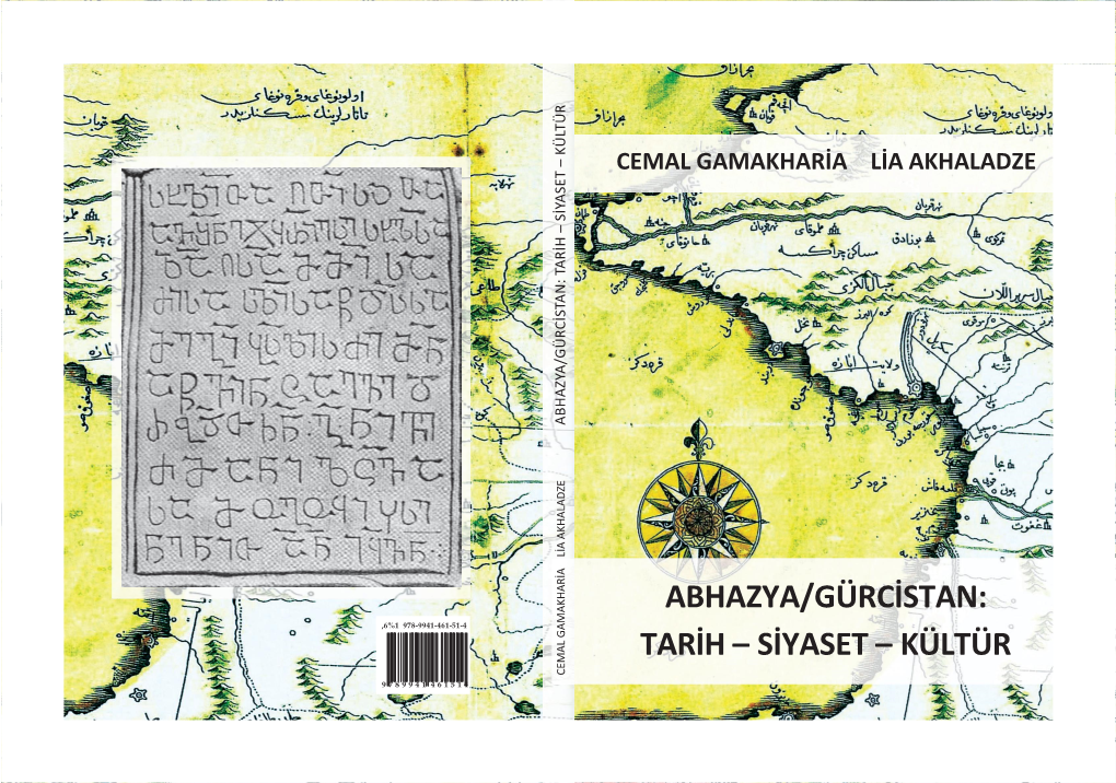 Abhazya/Gürcistan: ,6%1 978-9941-461-51-4 L Gamakha L Tarih – Siyaset – Kültür