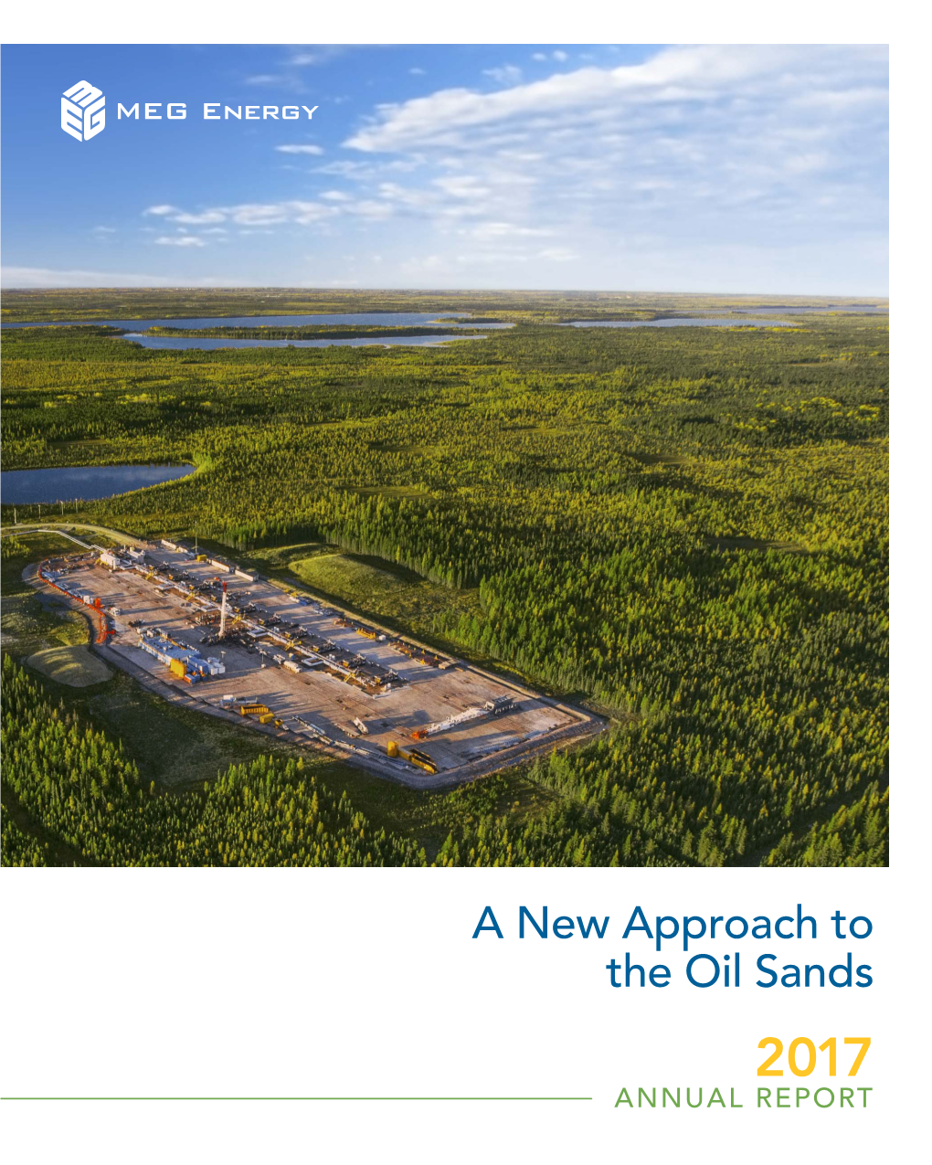 A New Approach to the Oil Sands 2017 ANNUAL REPORT MANAGEMENT’S DISCUSSION and ANALYSIS