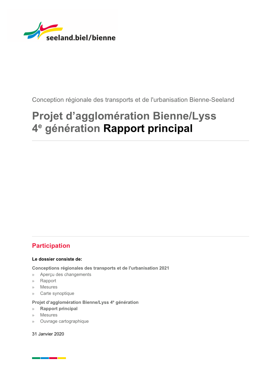 Projet D'agglomération Bienne/Lyss 4E Génération Rapport Principal