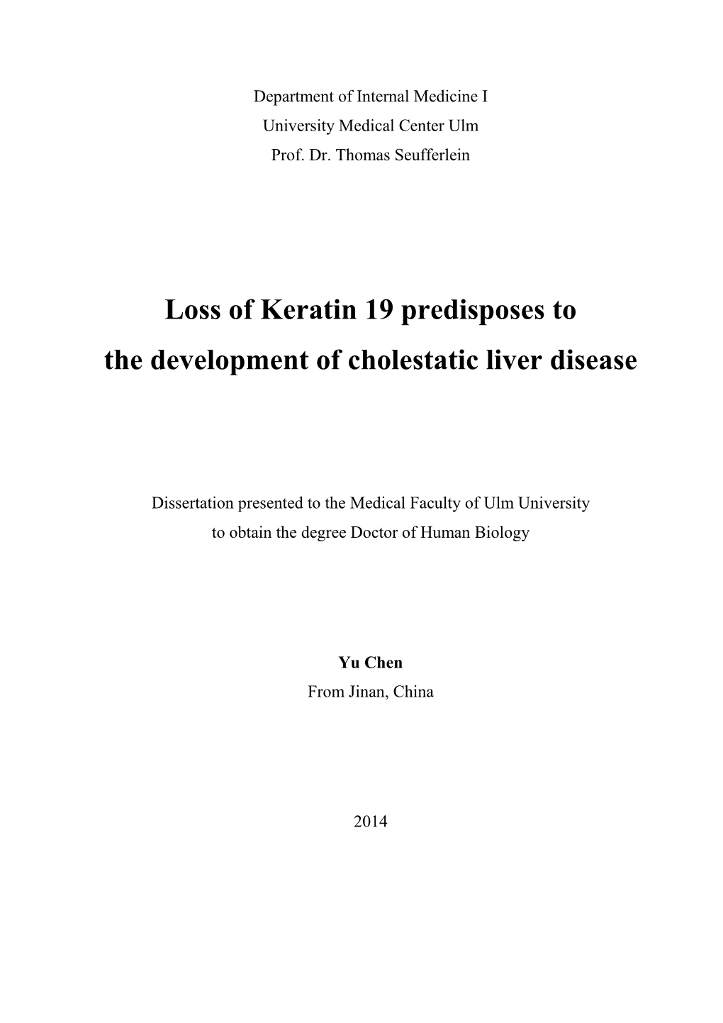 Loss of Keratin 19 Predisposes to the Development of Cholestatic Liver Disease
