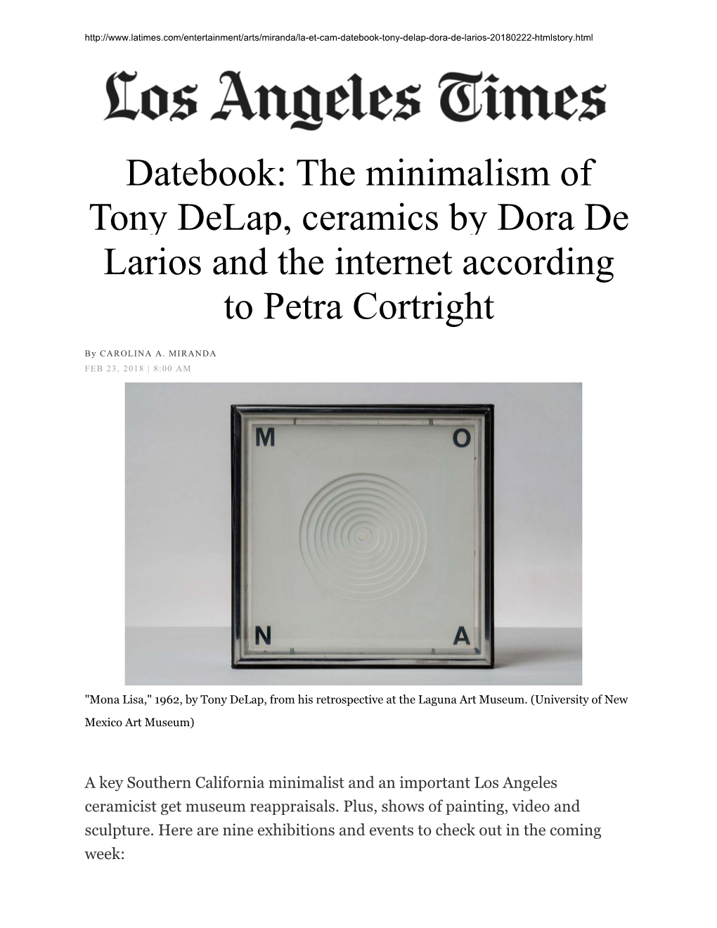Datebook: the Minimalism of Tony Delap, Ceramics by Dora De Larios and the Internet According to Petra Cortright